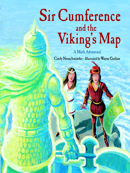 Title details for Sir Cumference and the Viking's Map by Cindy Neuschwander - Available